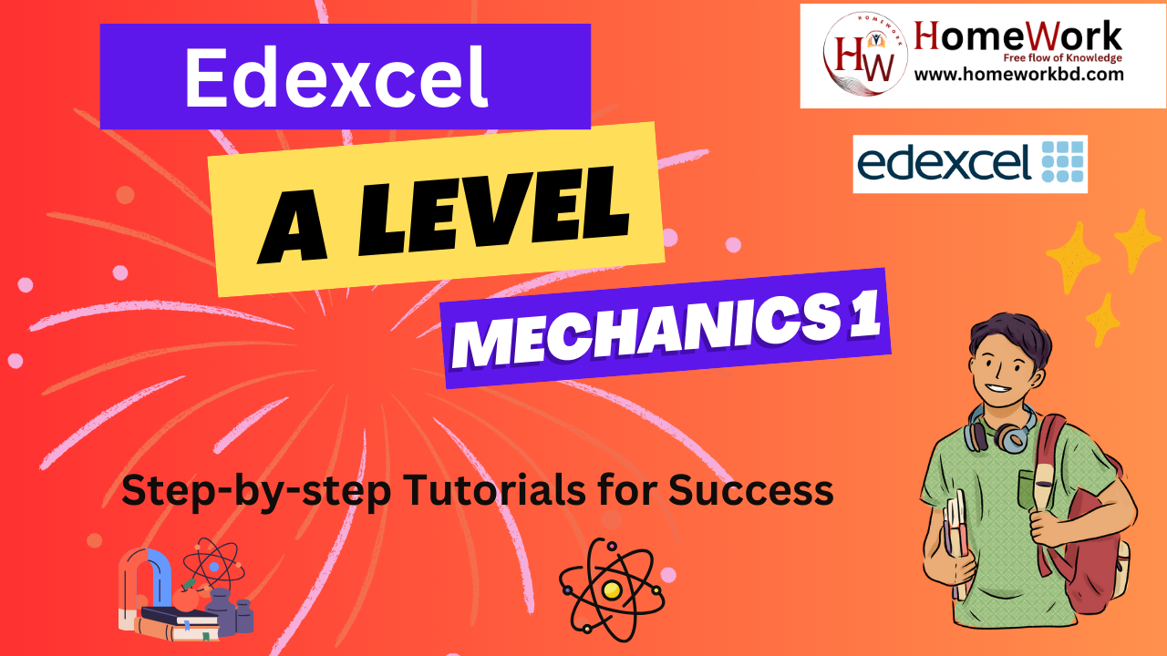 Edexcel A Level Mechanics 1