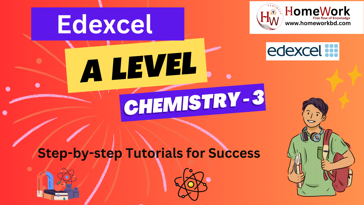 Edexcel A Level Chemistry 3